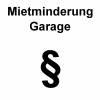 Mietminderung Garage